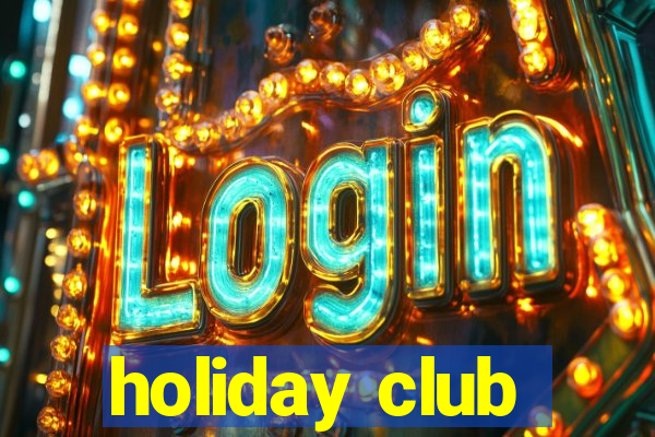 holiday club